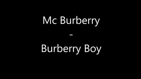 mc burberry boy lyrics|mc burberry songs list.